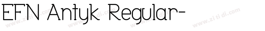 EFN Antyk Regular字体转换